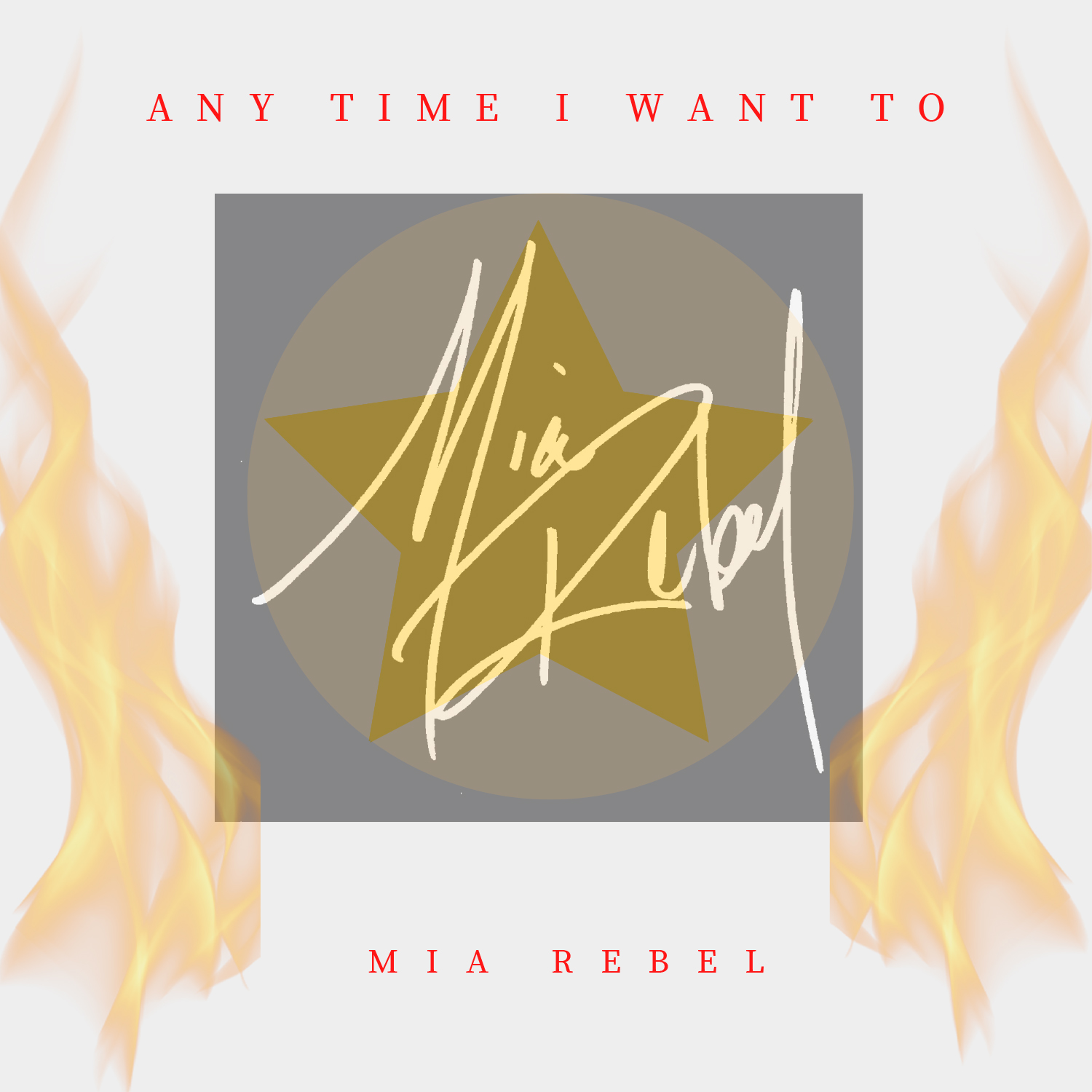 Anytime I want to by Mia Rebel